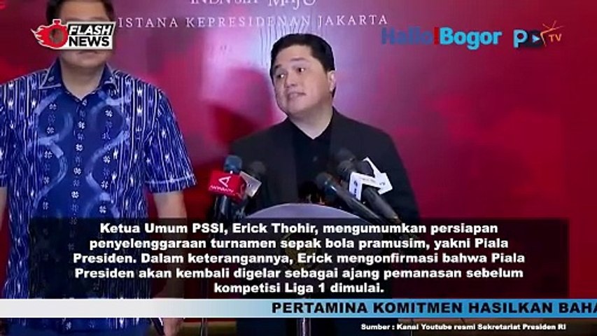 Erick Thohir Umumkan Persiapan Piala Presiden: Ajang Pemanasan Jelang Liga 1