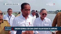 Jokowi Kembali Cek dan Lewati Jalan Rusak di Lampung