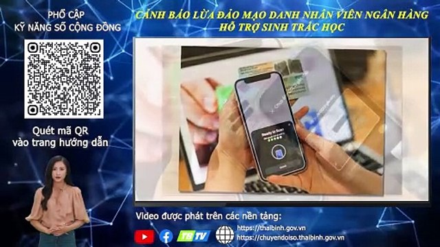 Cảnh báo lừa đảo mạo danh nhân viên ngân hàng hỗ trợ sinh trắc học