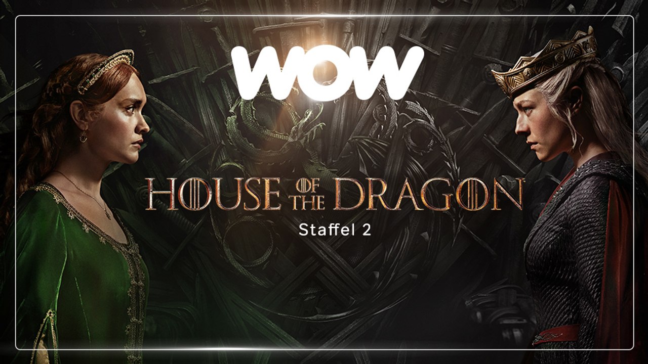 House of the Dragon - S02 Trailer WOW (Deutsch) HD