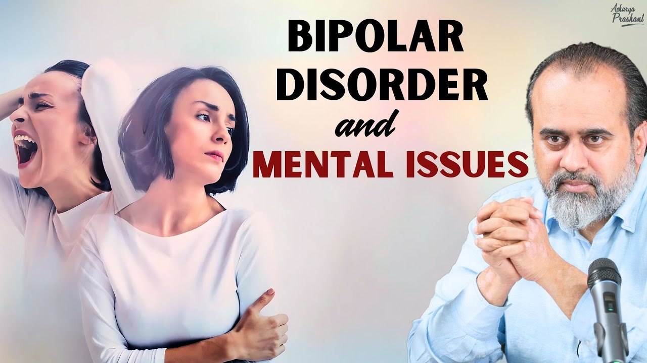 Bipolar disorder and other mental issues || Acharya Prashant, at Kedarnath (2019)