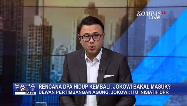 Pro-Kontra Dewan Pertimbangan Agung Hidup Kembali, Jokowi Sebut Inisiatif DPR
