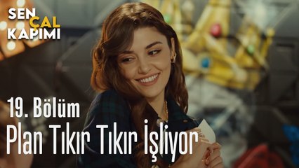 Plan Tıkır Tıkır İşliyor - Sen Çal Kapımı 19. Bölüm