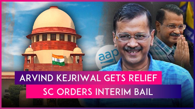 Arvind Kejriwal Granted Interim Bail By Supreme Court In Money Laundering Case, AAP Hails Order