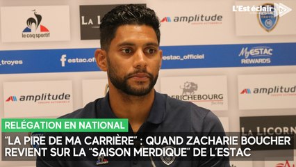 "La pire de ma carrière" : Zacharie Boucher revient sur la "saison merdique" de l'Estac