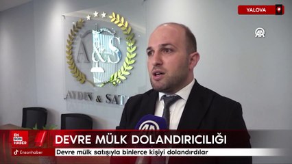 Yalova'da devre mülk satışıyla binlerce kişiyi dolandırmışlar