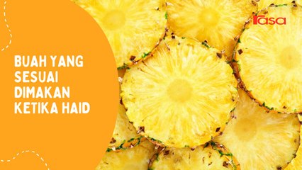 Buah Yang Sesuai Dimakan Ketika Haid