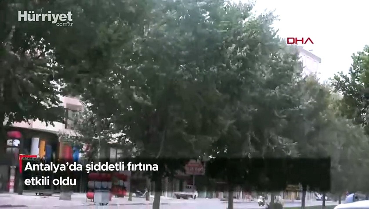 Antalya'da şiddetli fırtına etkili oldu