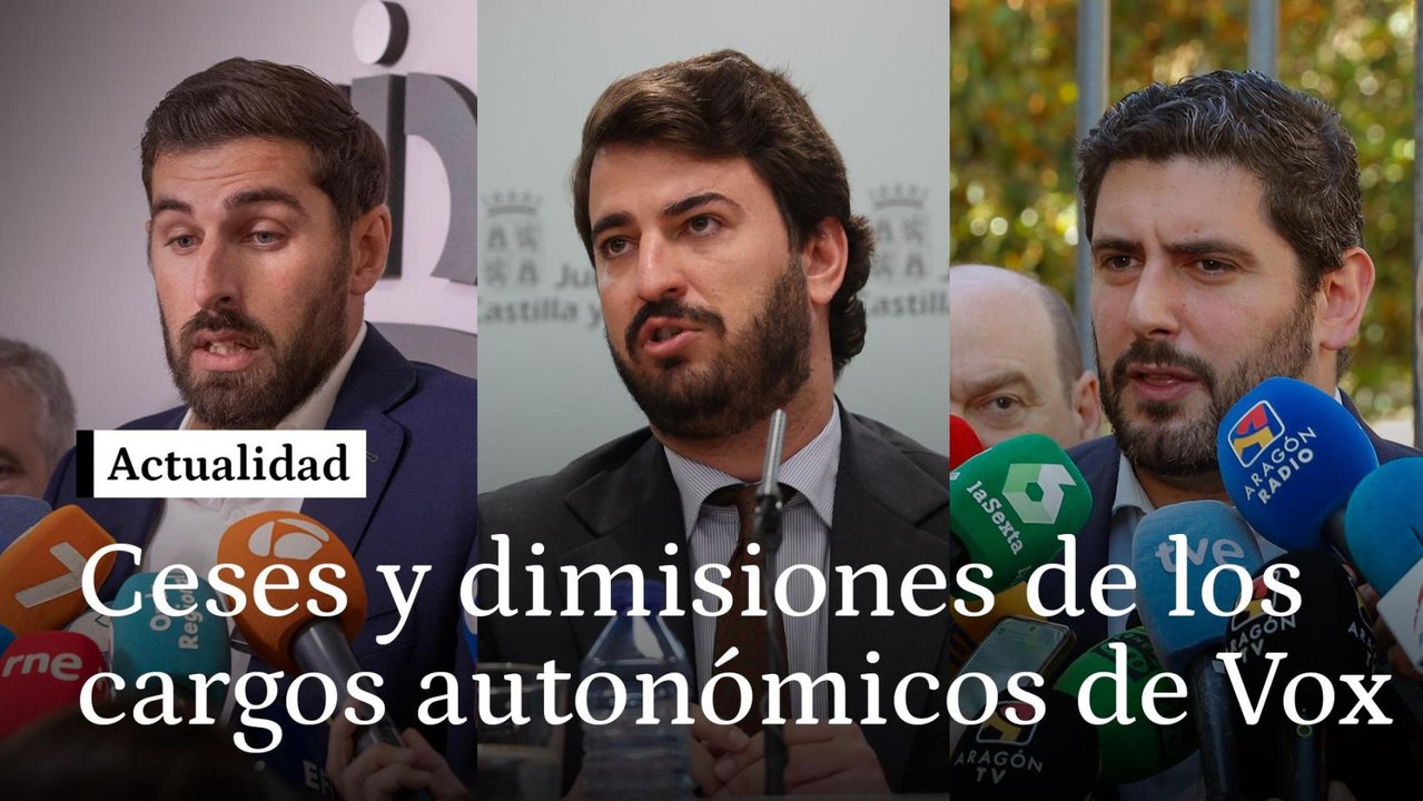 VÍDEO | Cinco ceses y otro puñado de dimisiones: así han sido las rupturas de Vox y PP en las comunidades autónomas