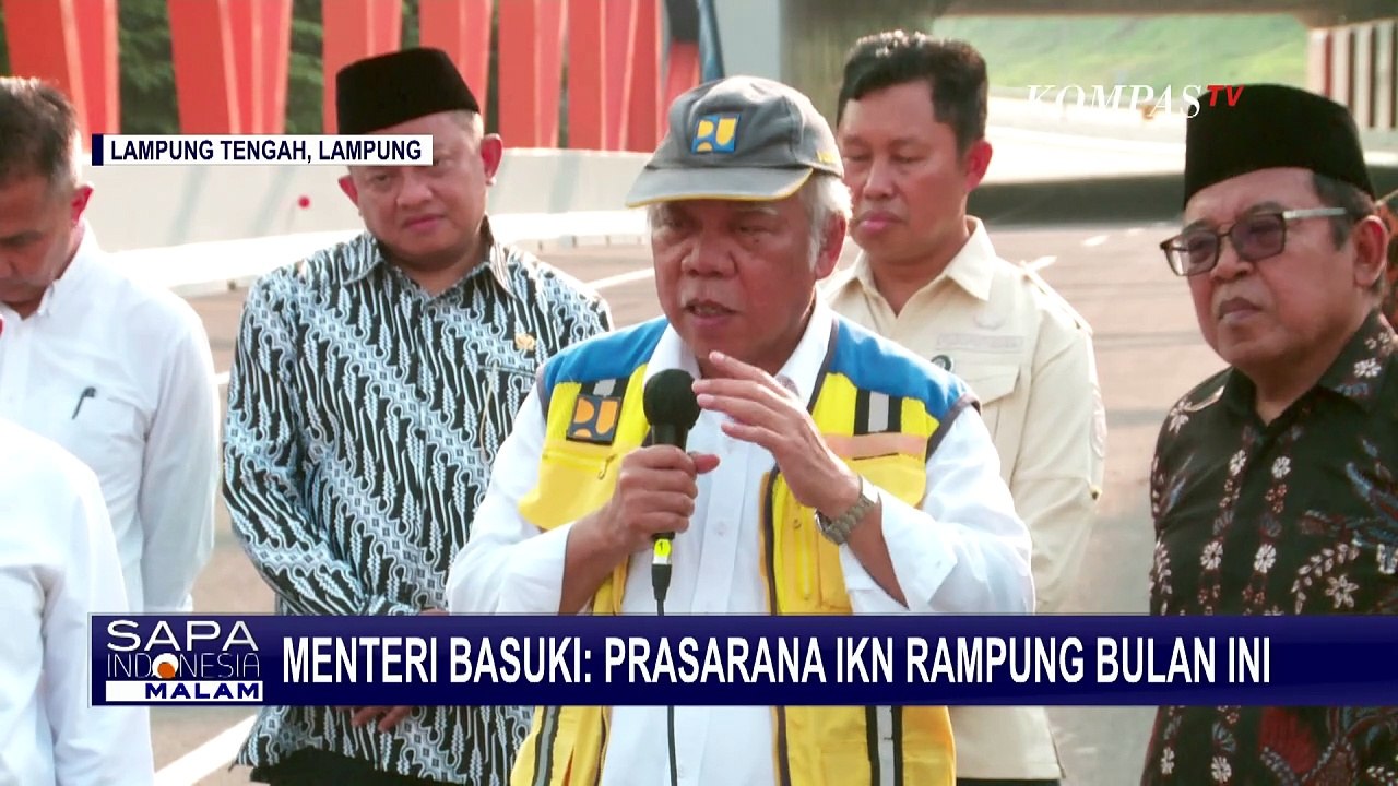 Ungkap Berbagai Kendala, Menteri Basuki Yakin Prasarana Kantor Pemerintahan IKN Rampung Akhir Juli