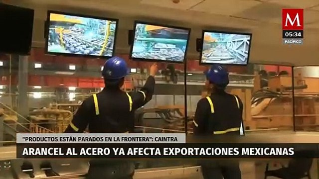 CAINTRA confirma que aranceles al acero perjudican la exportación a EU