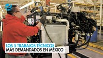 Los 5 trabajos técnicos (y sus salarios) más demandados en México