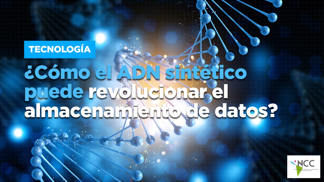 ¿Cómo el ADN sintético puede revolucionar el almacenamiento de datos?