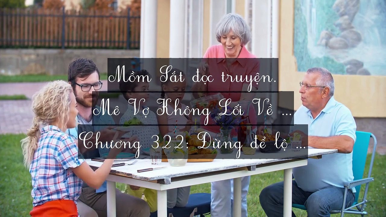 Chương 321-330: Mê Vợ Không Lối Về