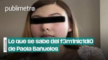 Todo lo que sabe sobre Paola Bañuelos tras tomar un taxi en Mexicali