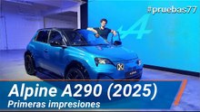 Alpine A290 - Exterior, interior y técnica / Primeras impresiones | km77.com