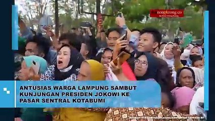 Jokowi Kunjungan Kerja ke Lampung, Warga Antusias Menyambut