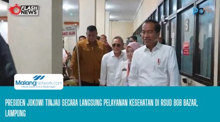 Presiden Jokowi Tinjau secara Langsung Pelayanan Kesehatan di RSUD Bob Bazar, Lampung