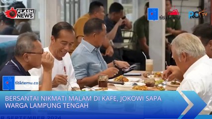 Bersantai Nikmati Malam di Kafe, Jokowi Sapa Warga Lampung Tengah