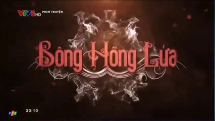 Bông hồng lửa Tập 15 phim Thái Lan lồng tiếng VTV