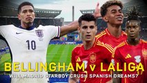 Bellingham v LaLiga – Will Madrid starboy crush Spanish dreams?