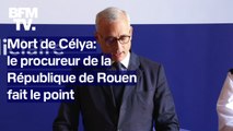 Mort de Célya: la prise de parole du procureur de la République de Rouen en intégralité