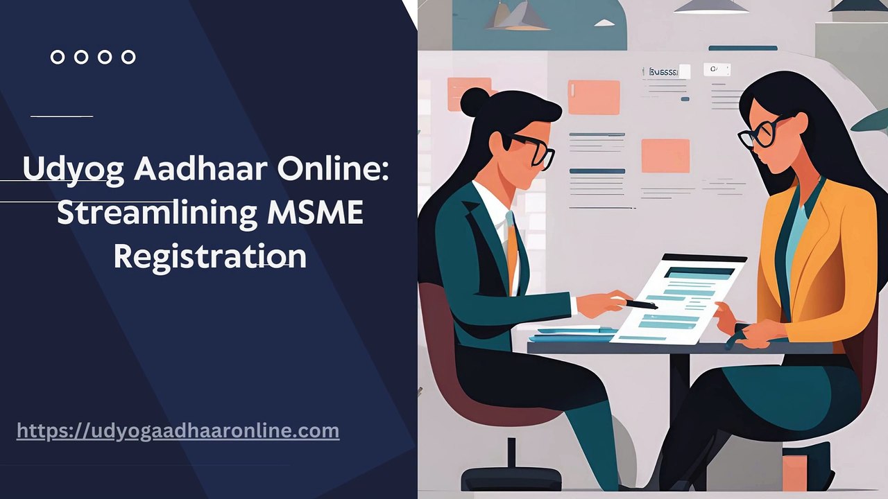Udyog Aadhaar Online Streamlining MSME Registration