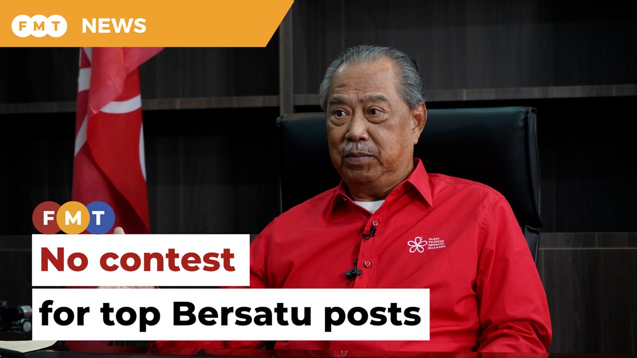Bersatu polls will likely see no contest for top posts, says Muhyiddin