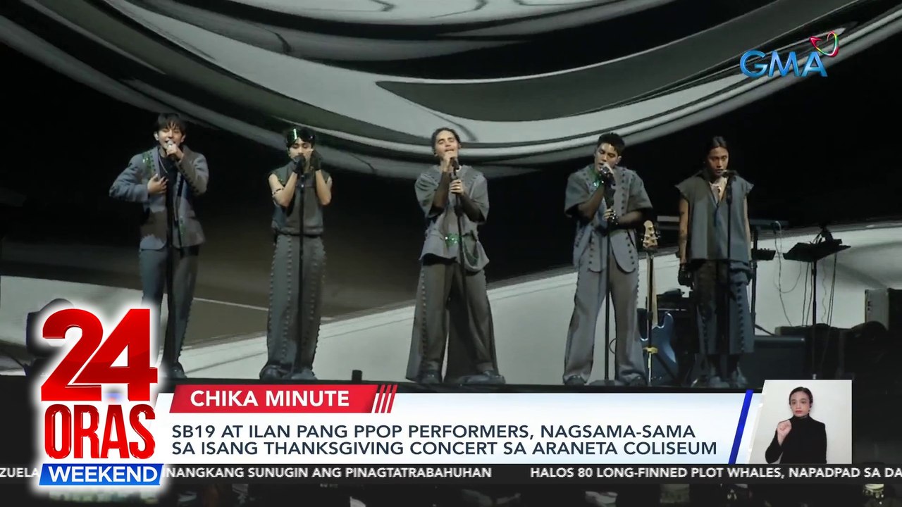 SB19 at ilan pang PPop performers, nagsama-sama sa isang thanksgiving concert sa Araneta Coliseum | 24 Oras Weekend