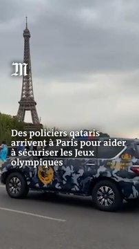 Jeux olympiques : des policiers qataris arrivent à Paris