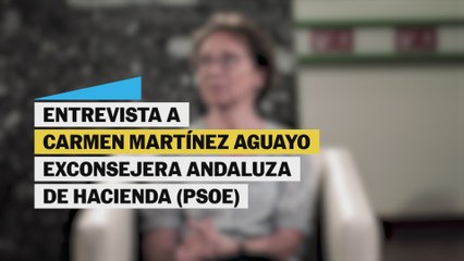 Entrevista a la exconsejera de Hacienda de Andalucía Carmen Martínez Aguayo