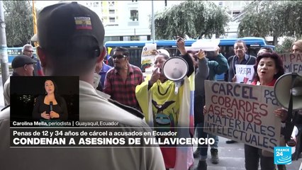 Informe desde Guayaquil: hasta 34 años de cárcel para responsables de magnicidio de Villavicencio