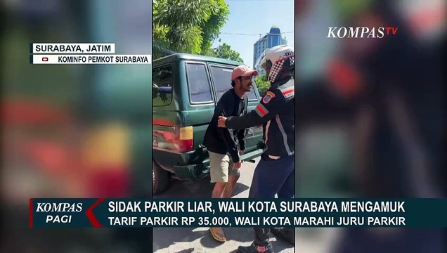 Tarif Parkir Ditarik 35 Ribu Rupiah, Wali Kota Surabaya Eri Cahyadi Mengamuk saat Lakukan Sidak