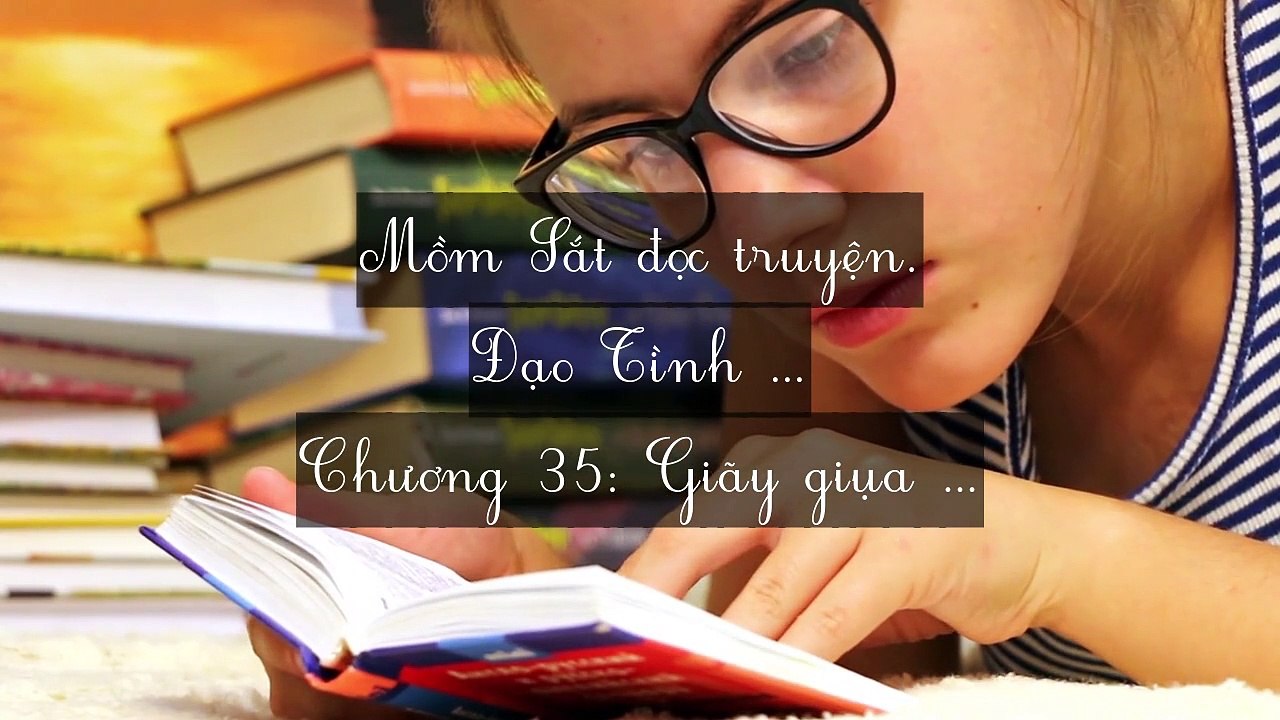 Chương 31-40: Đạo Tình