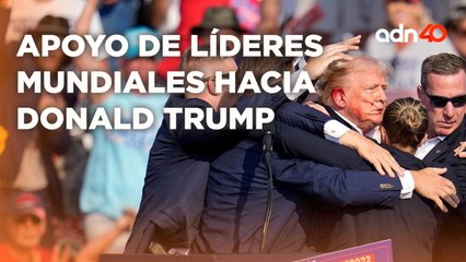 Diferentes líderes del mundo ofrecen apoyo a Donald Trump tras atentado en su contra