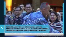 Terbitkan PP No.20 Tahun 2024 untuk Percepat Industrialisasi , Langkah Konkret Indonesia Dorong Pertumbuhan Ekonomi