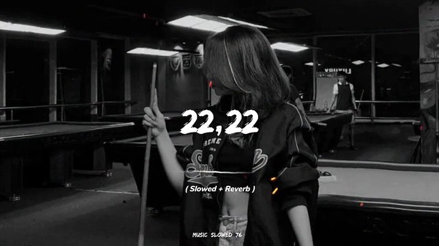 22 22 FULL SONG IN SLOWED REVERB #dailymotion #music #song