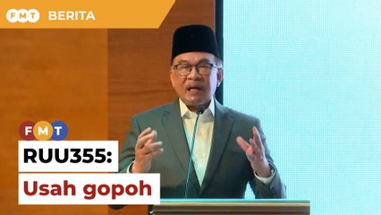 Usah gopoh, kata Anwar berkait RUU355