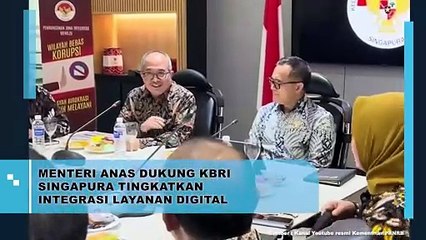 MENTERI PANRB DUKUNG KBRI SINGAPURA TINGKATKAN INTEGRASI LAYANAN DIGITAL