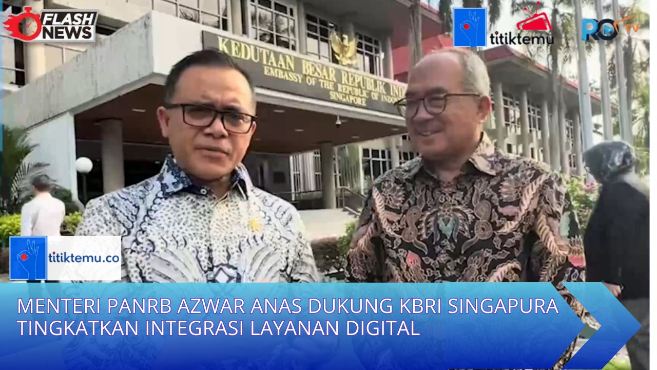 Menteri PANRB Azwar Anas Dukung KBRI Singapura Tingkatkan Integrasi Layanan Digital