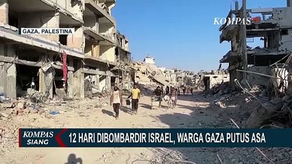 12 Hari Dibombardir Israel, Warga Daerah Shuja'iya di Kota Gaza Putus Asa