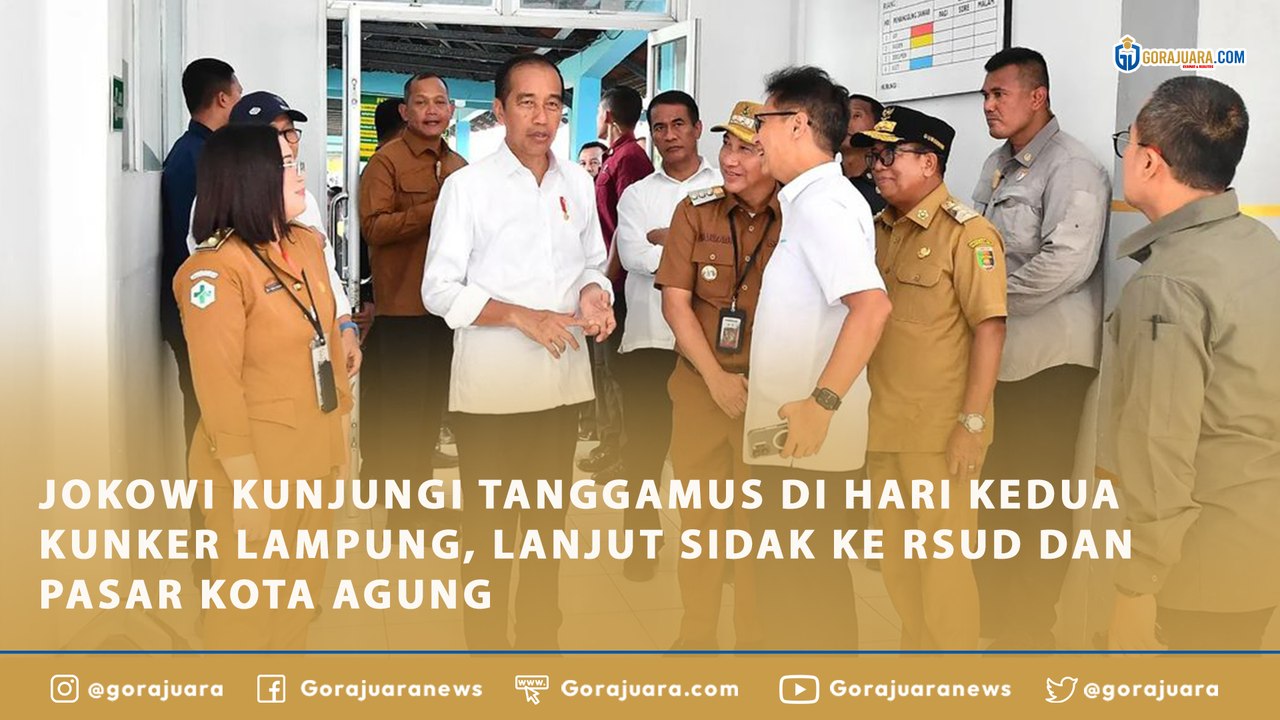 JOKOWI KUNJUNGI TANGGAMUS DI HARI KEDUA KUNKER LAMPUNG, LANJUT SIDAK KE RSUD DAN PASAR KOTA AGUNG