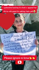 Palestine little boy begging help from us