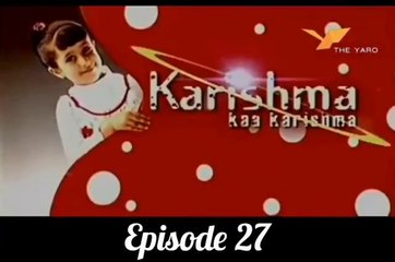 Karishma Ka Karishma - Episode 27