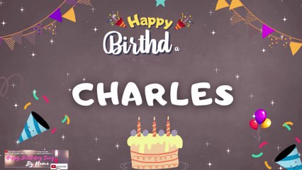 Happy Birthday Charles Song