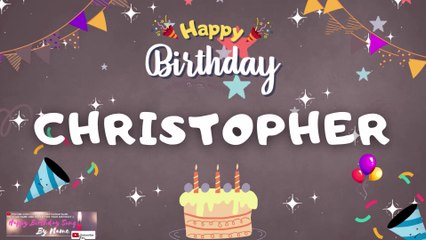 Happy Birthday Christopher Song