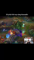 35 phút thở oxy cùng Kassadin - Đội Trưởng Feed - Liên Minh Huyền Thoại