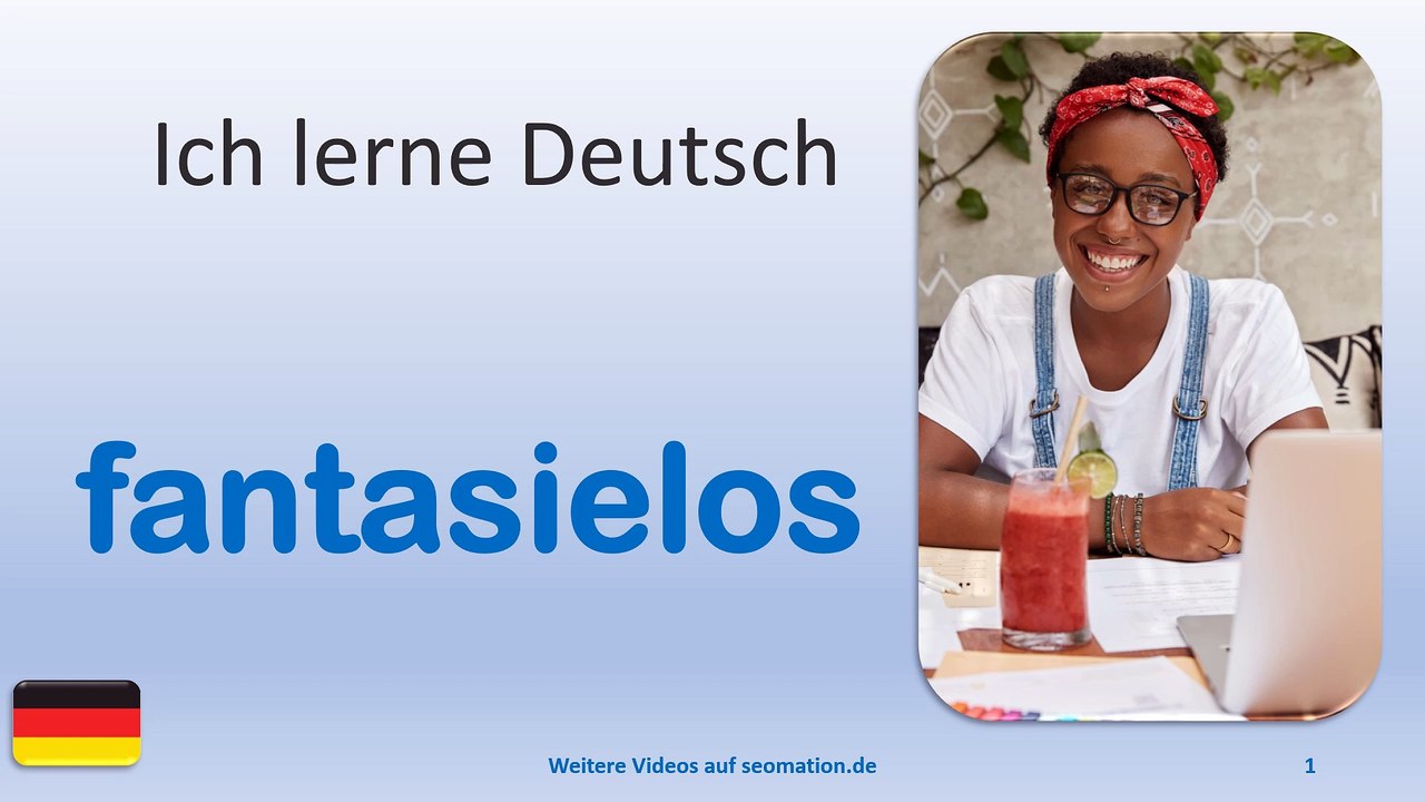 ✅fantasielos✅ Ich lerne Deutsch mit Texten und Bildern