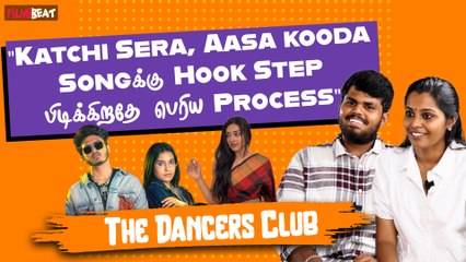 Enjoy Enjaami, Katchi Sera, Illuminati இதுக்கெல்லாம் Dance நாங்கதான் | Shakthi, Choreographer