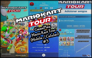 GamePlay #3 - Mario Kart Tour (Mobile) (Abril/2024)